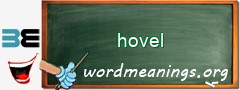 WordMeaning blackboard for hovel